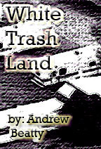 White Trash Land Cover